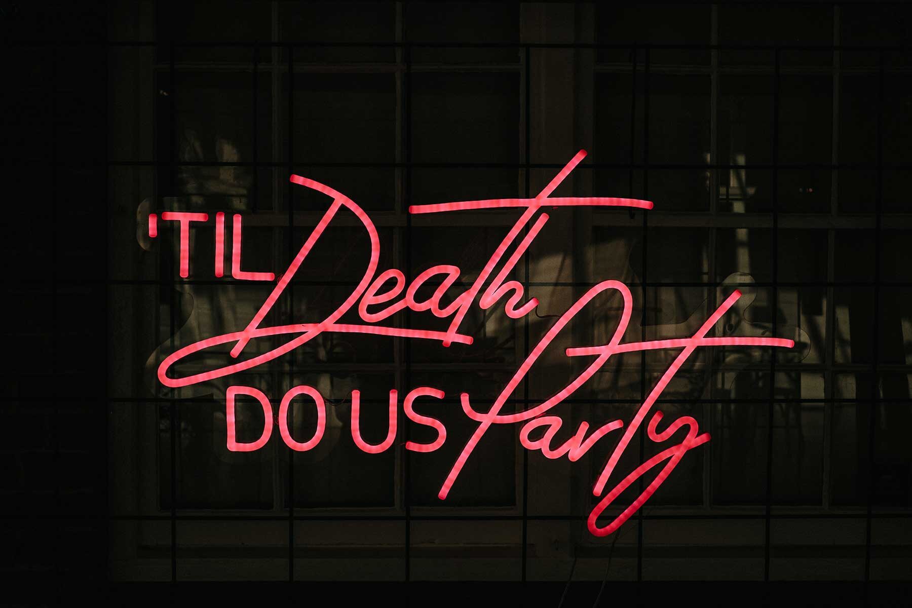 til death do us party neon sign